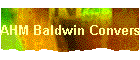 AHM Baldwin Conversion