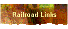 Railroad Links